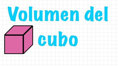 Volumen Del Cubo Calcular Volumenhallar El Volumen De Un Cubo