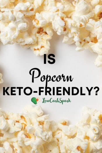 Is Popcorn Keto Carbs In Popcorn Low Carb Spark