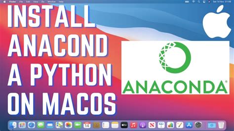 Install Anaconda Python Jupyter Notebook On Macos Youtube