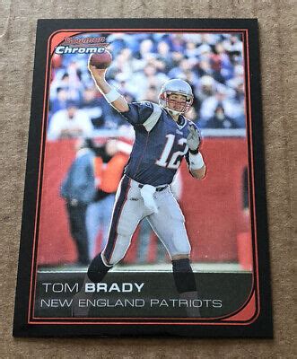 Bowman Tom Brady Bowman Chrome Football Patriots G O A