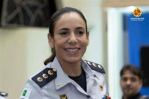 Ana Paula Barros Habka Será Nova Comandante Geral Da Polícia Militar Do Df