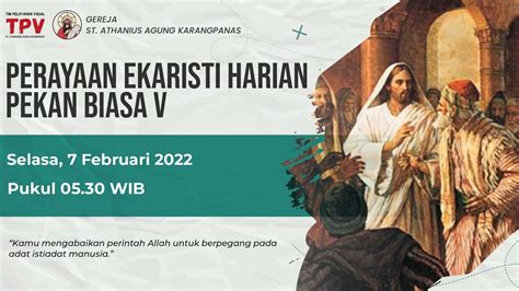 Perayaan Ekaristi Harian Pekan Biasa V Selasa Februari