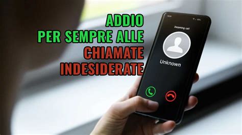 Addio Chiamate Indesiderate E Call Center Come Attivare La Nuovissima