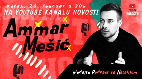 Glumac Ammar Me I U Podcastu Sa Natalijom Otkriva U Kakvoj Je Vezi