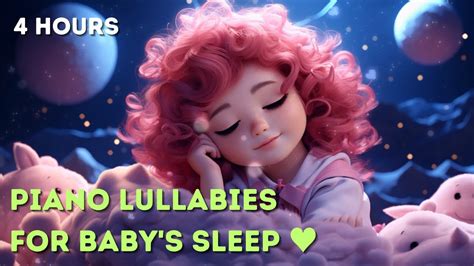 Piano Lullabies For Baby S Sleep Relaxing Music For Baby Sleep Youtube