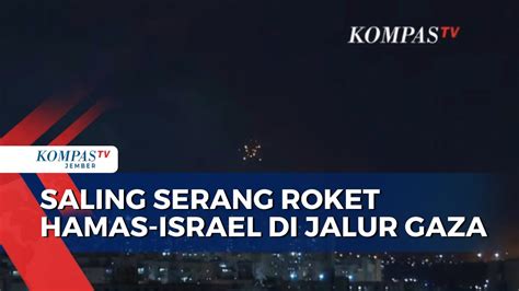 Saling Serang Roket Hamas Israel Di Jalur Gaza Warga Palestina Protes