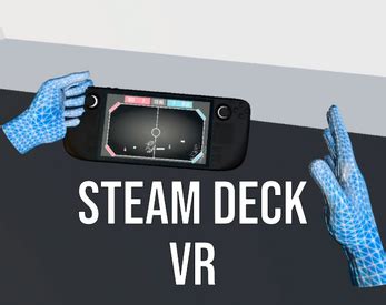 Steam Deck VR by MrEliptik