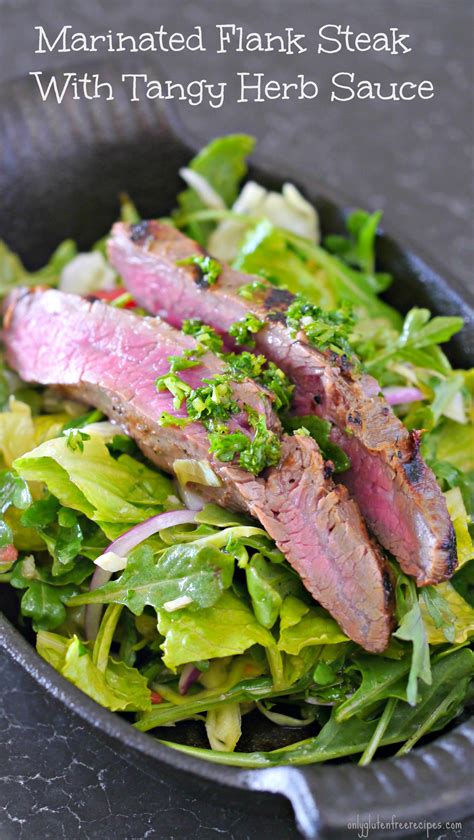 Grilled Flank Steak With Herb Sauce Only Gluten Free Recipes