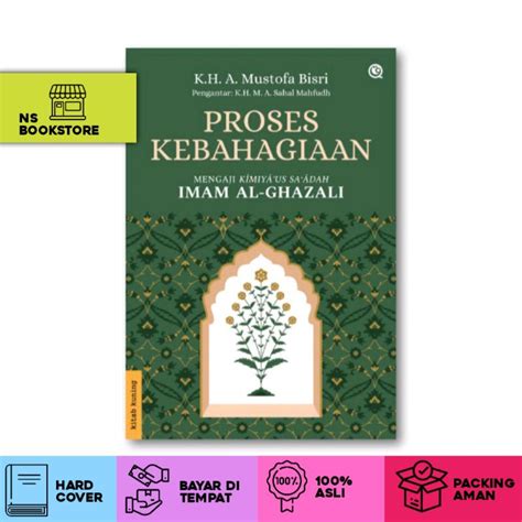 Jual Proses Kebahagiaan Terjemah Kimiya Us Sa Adah Kimiyaus Saadah