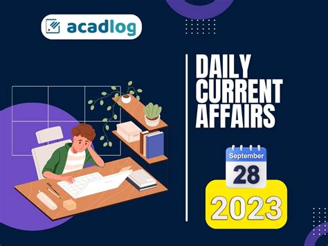 Daily Current Affairs Highlights And Quiz 28 September 2023