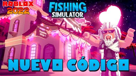 NUEVO CODIGO De FISHING SIMULATOR SIMULADOR DE PESCA FEBRERO 2022