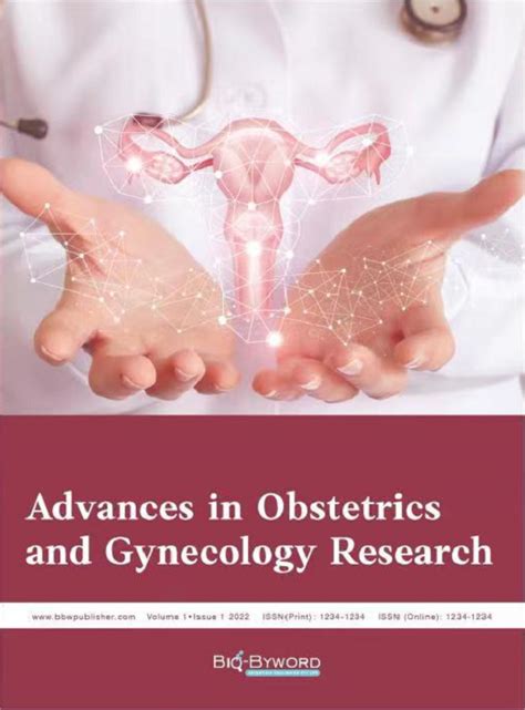 Advances In Obstetrics And Gynecology Research