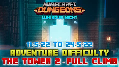 Minecraft Dungeons Luminous Night The Tower Adventure Full Climb