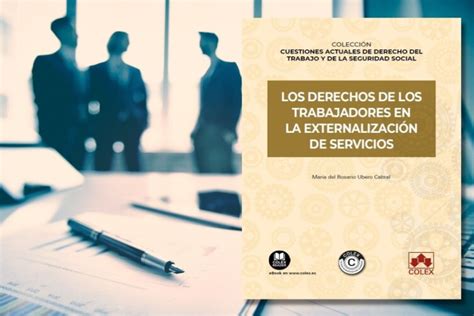 Primer libro de la colección Cuestiones Actuales de Derecho del Trabajo