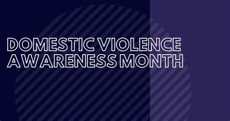 Domestic Violence Awareness Month The University Of Texas Permian