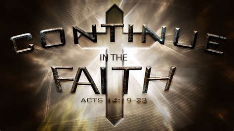 Continue In The Faith Logos Sermons