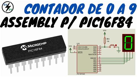 Pic16f84 Contador De 0 A 9 Em Assembly Aula2 Youtube