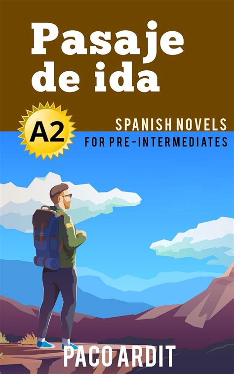 Spanish Novels Pasaje De Ida Short Stories For Pre Intermediates A2