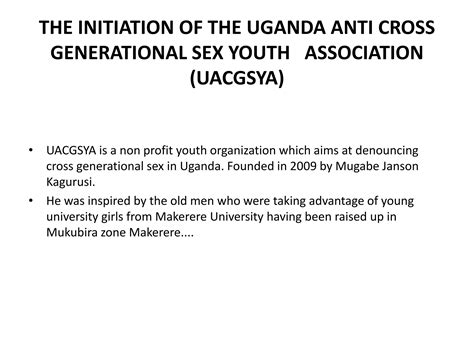 Uganda Aanti Cross Generational Sex Youth Association Uacgsya Pptx