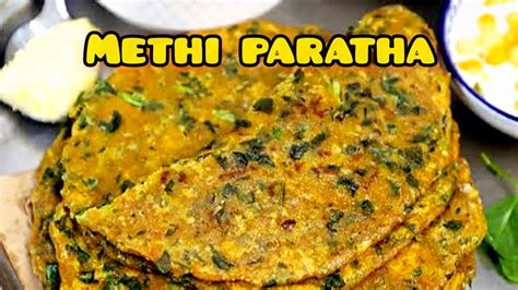 Methi Paratha Recipe Paratharecipe Snacktime Recipe Easy And Quick