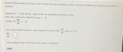 Solved Implicit Differentiation Can Be Used To Help Evaluate