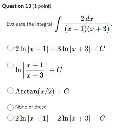 Solved Uate The Integral Chegg