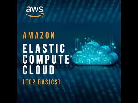 Amazon Elastic Compute Cloud Ec Basics Youtube