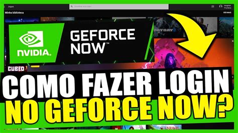 Como Fazer Login No Geforce Now Sem Erros Passo Passom Completo