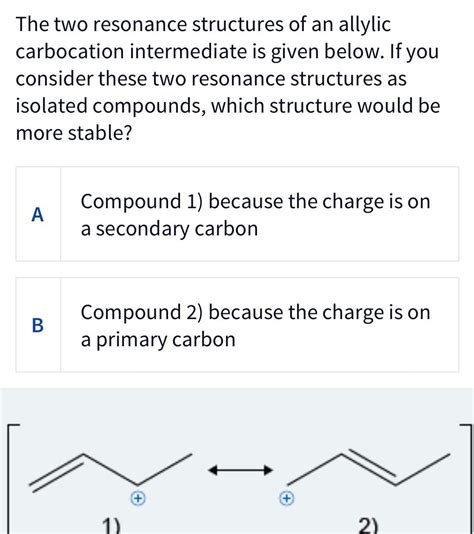 Answered The Two Resonance Structures Of An Allylic Carbocation Kunduz