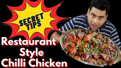 Restaurant Style Chilli Chicken With Secret Tips Dry Chicken Chilli Recipe No Sauce Secret