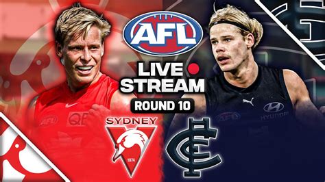 Sydney Swans Vs Carlton Afl Round 10 2024 Live Watch Along Youtube