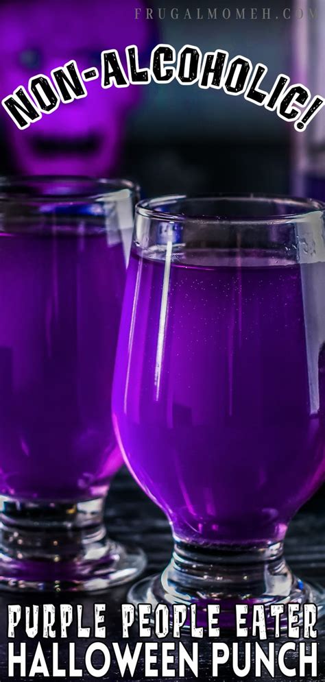 Purple People Eater Halloween Punch Non Alcoholic Frugal Mom Eh