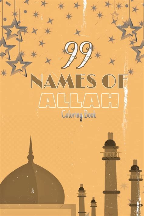 Buy Names Of Allah Coloring Book Learn The Names Of Allah In Arabic