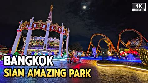 Siam Amazing Park Bangkok Daytime And Nighttime Full Walkthrough K