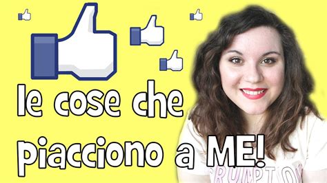 Le Cose Che Piacciono A ME SUMMER Edition YouTube