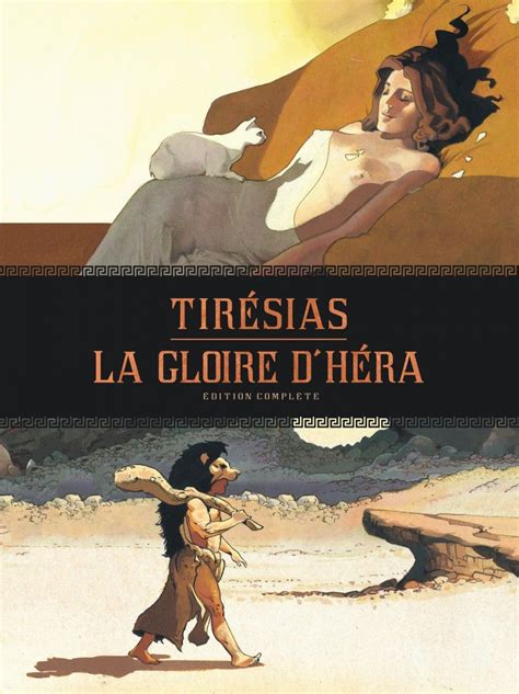 Tirésias / La Gloire d'Héra - Édition complète - SensCritique