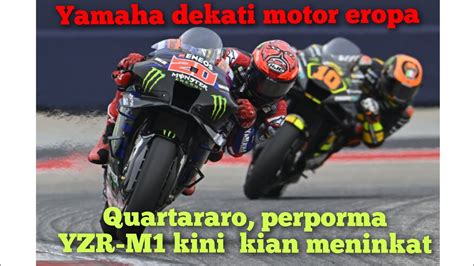 Yamaha Kini Dekati Performa Motor Eropa Quartararo Tinggal Sedikit