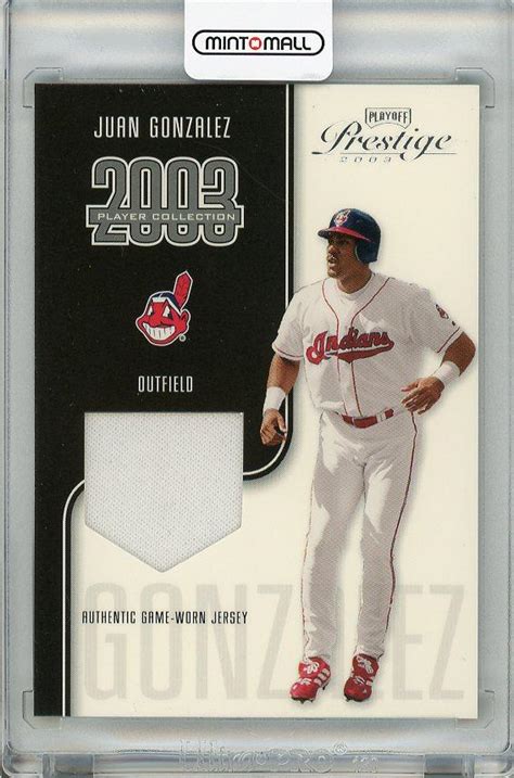 ミントモール MINT 梅田店 2003 DONRUSS Prestige Juan Gonzalez Game Worn