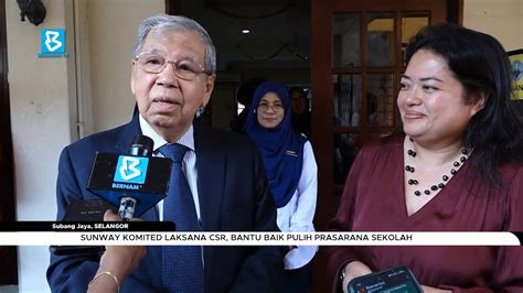 Sunway Komited Laksana Csr Bantu Baik Pulih Prasarana Sekolah Youtube