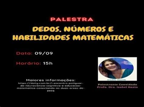 Palestra Dedos números e habilidades matemáticas Izabel Augusta Hazin