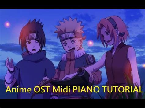 Naruto Bluebird MIDI PIANO TUTORIAL YouTube