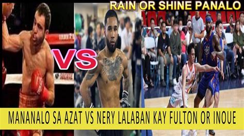 Azat Hovhannisyan Vs Luis Nery Bakbakan Na Bukas Rain Or Shine Panalo