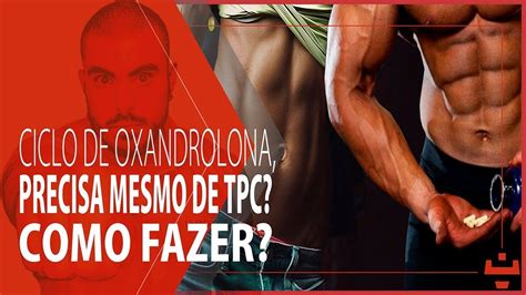 Como Fazer Ciclo De Oxandrolona Precisa De Tpc Youtube