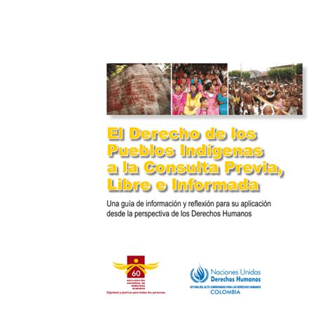 El Derecho De Los Pueblos Indígenas A La Consulta Previa