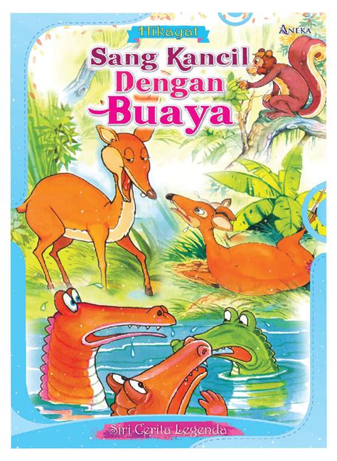 Sang Kancil Dengan Buaya Aneka Publication And Distributors