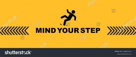 Caution Vector Sign Mind Your Step Sign Royalty Free Stock Vector 2180852937