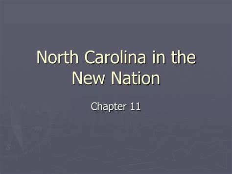 Ppt North Carolina In The New Nation Powerpoint Presentation Free