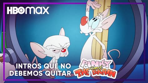 Pinky Y Cerebro Intro En Espa Ol Hbo Max Youtube