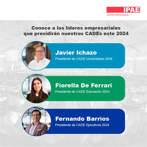 Ipae Acci N Empresarial Ellos Son Los Presidentes De Las Ediciones