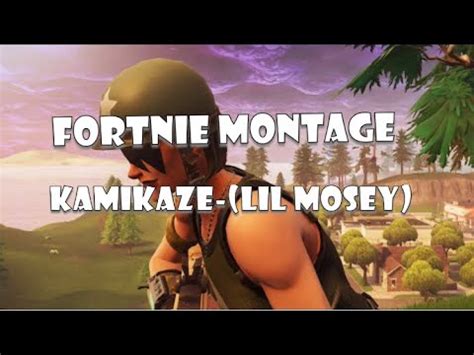 Fortnite Montage Kamikaze Lil Mosey Youtube